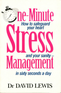 One Minute Stress Management book Dr David Lewis